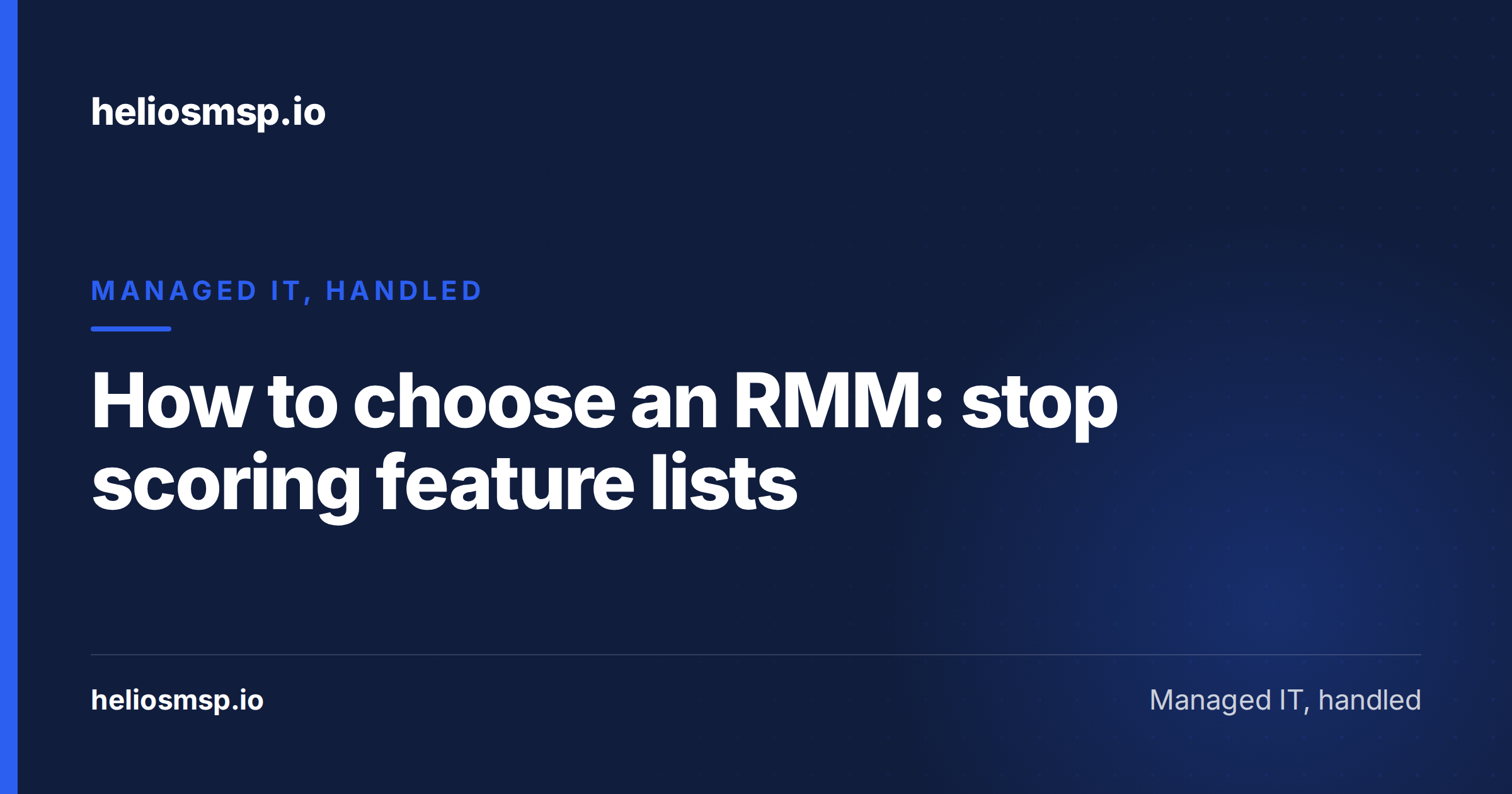 How to choose an RMM: stop scoring feature lists