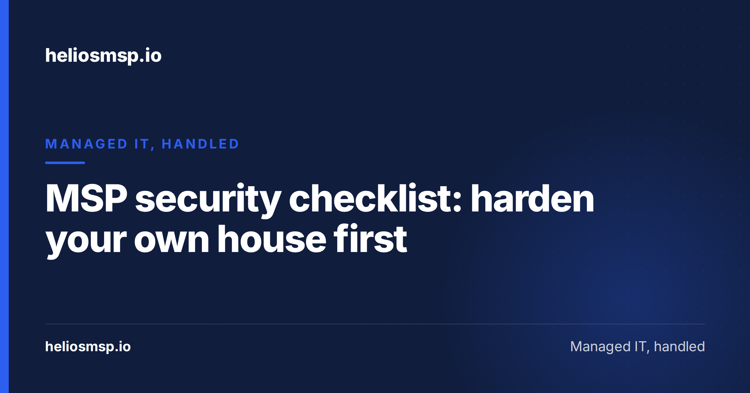 MSP security checklist: harden your own house first