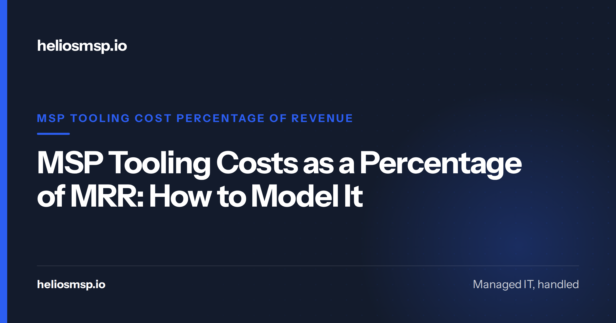 MSP Tooling Costs as a Percentage of MRR: How to Model It