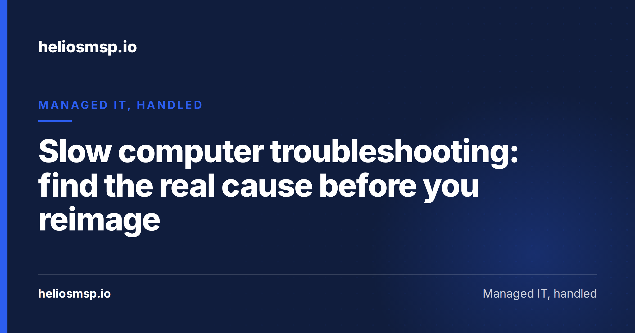Slow computer troubleshooting: find the real cause before you reimage