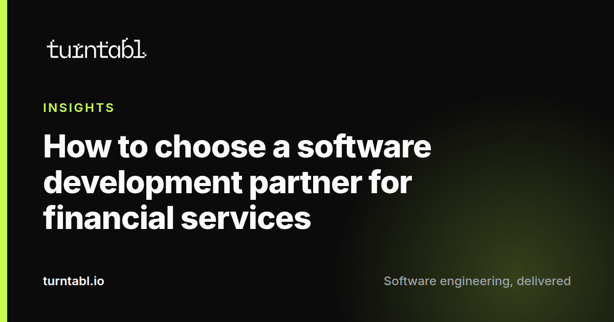 How to choose a software development partner for financial services